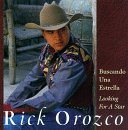 Rick Orozco/Buscando Una Estrella